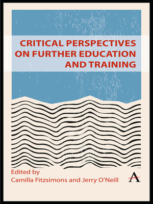 cover image of Critical Perspectives on Further Education and Training